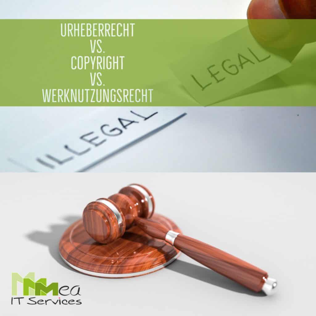 Die wichtigsten Unterschiede von Urheberrecht, Copyright und Werknutzungsrecht