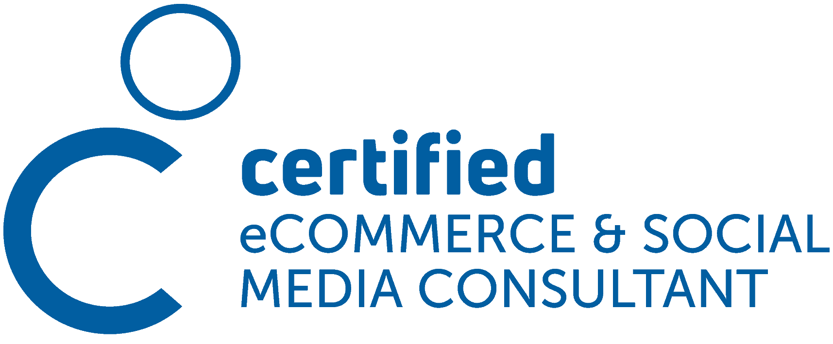 Certified E-Commerce & Social Media Consultant