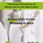Im Vordergrund steht der Text: "Fake Shops: Wie erkenne ich Betrug rund um den Black Friday?" und "Risiken beim Online-Shopping im Blick". Im Hintergrund stehen zwei Frauen mit weißen T-Shirts vor einem Whiteboard und eine der beiden schreibt gerade etwas.